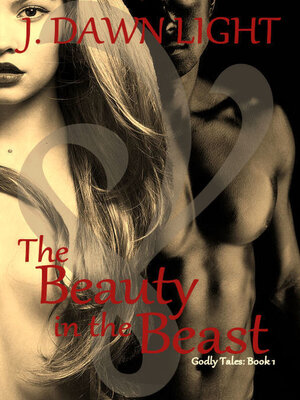cover image of The Beauty in the Beast (Godly Tales Book 1)